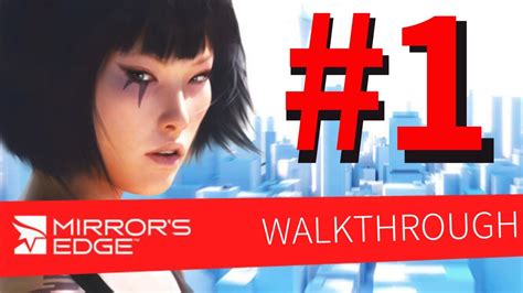 Mirror S Edge Walkthrough Part Xbox Youtube