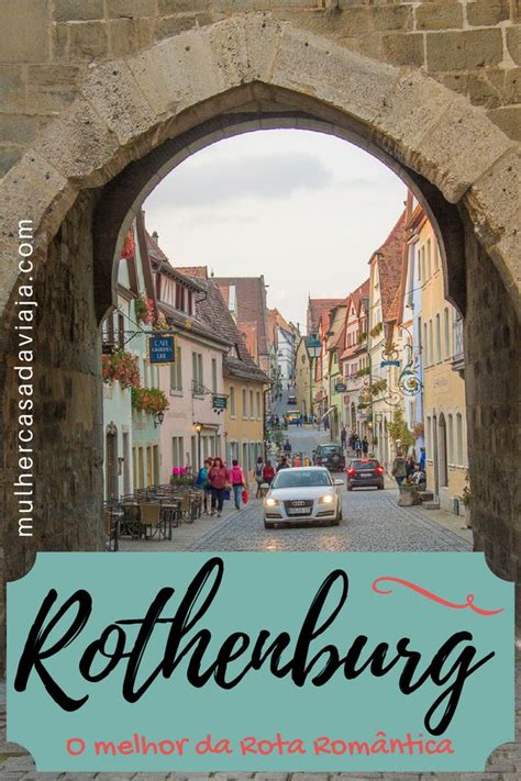 Rothenburg ob der Tauber Alemanha a melhor da Rota Romântica Rota