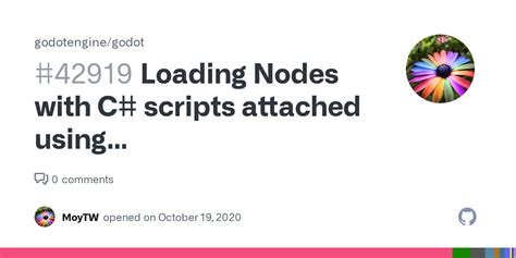 Loading Nodes With C Scripts Attached Using Godot File Getvar True