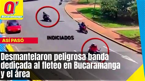 Desmantelaron Peligrosa Banda Dedicada Al Fleteo En Bucaramanga Y El