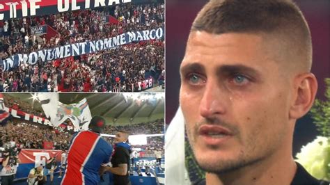 Le Lacrime Di Verratti Salutato Come Una Leggenda Dai Tifosi Del Psg