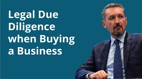 Legal Due Diligence When Buying A Business Youtube