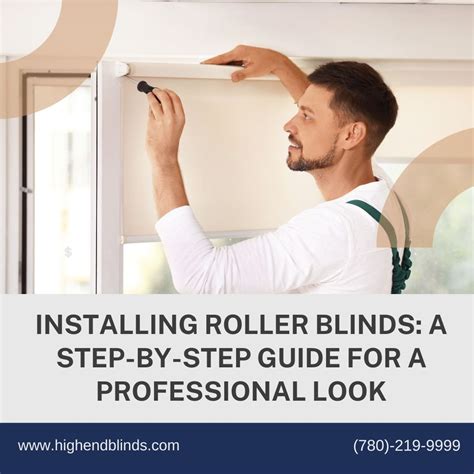 Installing Roller Blinds: A Step-by-Step Guide for a Professional Look