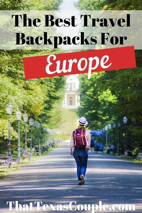 The Best Travel Backpack for Europe...and Beyond - That Texas Couple