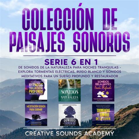 Colecci N De Paisajes Sonoros Serie En De Sonidos De La Naturaleza