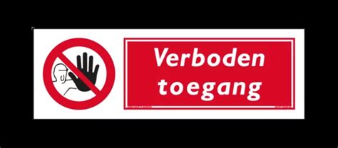 Verboden Toegang Sticker Veiligheid Mijnnaamplaat Nl