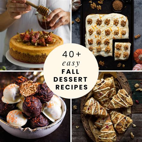 40 Easy Fall Dessert Recipes Tasha S Artisan Foods