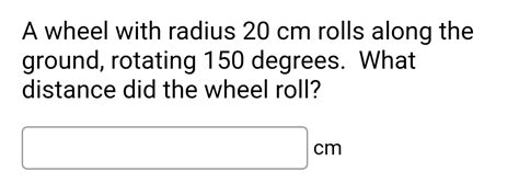 Solved A Wheel With Radius 20cm Rolls Along The Ground Chegg