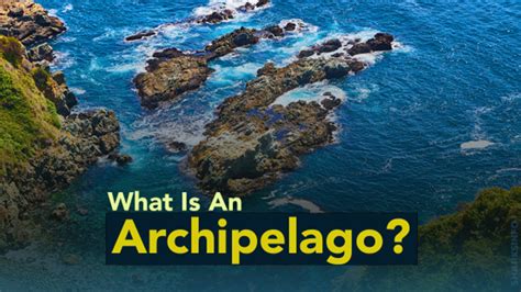 What Is An Archipelago? – sharksinfo.com