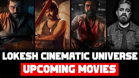 Lokesh Cinematic Universe Upcoming Movies Youtube