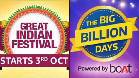 Flipkart Big Billion Days Sales Amazon Great Indian Festival Dates