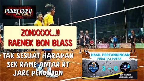 Grand Final Tersepi Puket Cup Penonton Kecewa Youtube