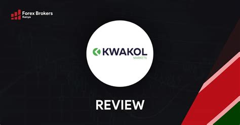 Kwakol Markets Review Updated Kenyan Edition