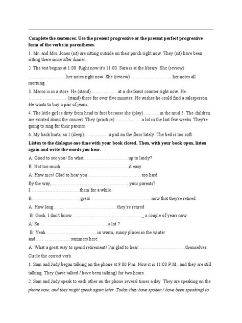 Complete The Sentences Use The Present Progressive Or The Present Perfect Progressive Form Of