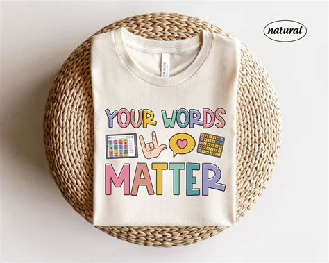 Slp Shirt Your Words Matter Speech Pathologist Shirt Speech Etsy