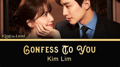 Kim Lim Confess To You Ost Drakor King The Land YouTube