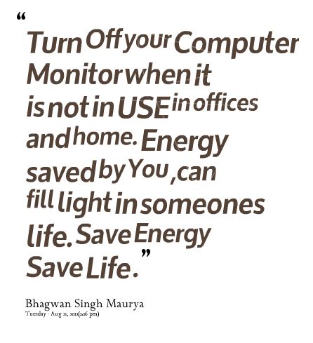 Quotes About Saving Energy. QuotesGram