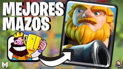 Mejores Mazos De Gigante Noble De Clash Royale Youtube