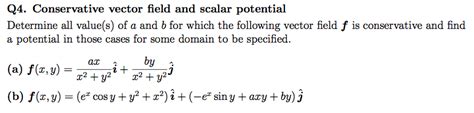 Solved Conservative Vector Field And Scalar Potential