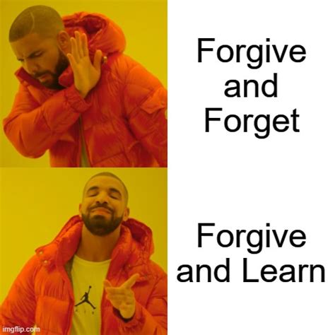 Forgiveness Imgflip