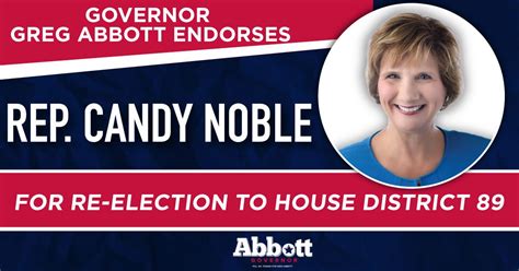 Governor Abbott Endorses Rep Candy Noble For Re Election To House