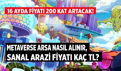 Metaverse arsa alımı nasıl yapılır 2022 Metaverse arsa alma siteleri