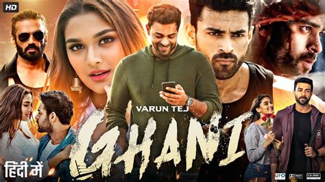 Ghani Full Movie In Hindi Varun Tej Saiee Manjrekar Suniel Shetty