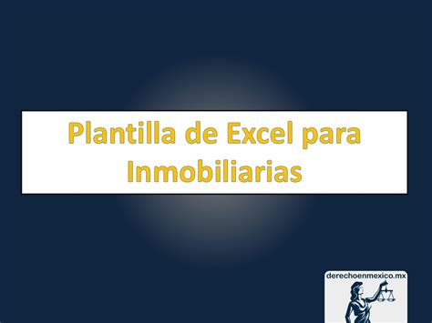 Plantilla De Excel Para Inmobiliarias Derechoenmexico Mx