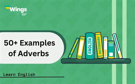 50+ Examples of Adverbs and Exercises with Answers - Leverage Edu