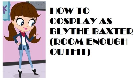 How To Cosplay As Blythe Baxter Re Outfit By Prentis 65 On Deviantart