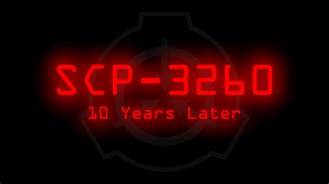 Scp Years Later Youtube