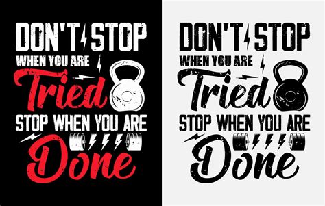 Gym T Shirt Design Gym Motivational Quote Workout Inspirational T Shirt Design 15082402 Vector