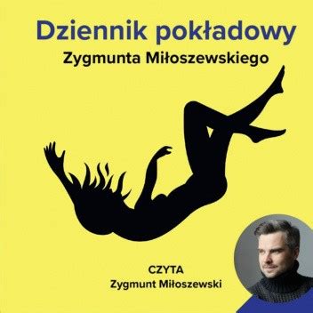 Dziennik pokładowy Zygmunta Miłoszewskiego Zygmunt Miłoszewski