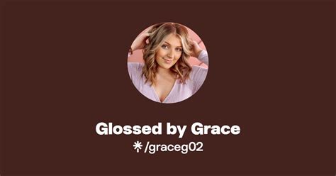 Glossed By Grace Instagram Linktree