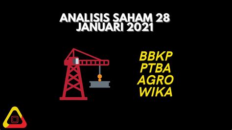 Analisa Saham Wika Ptba Agro Bbkp Youtube