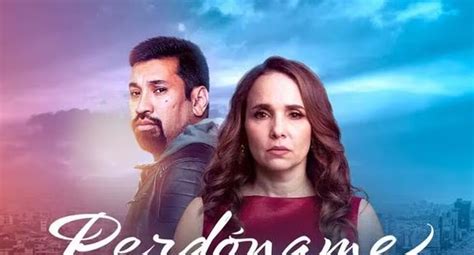 “perdóname” Así Fue El Primer Episodio De La Novela Protagonizada Por