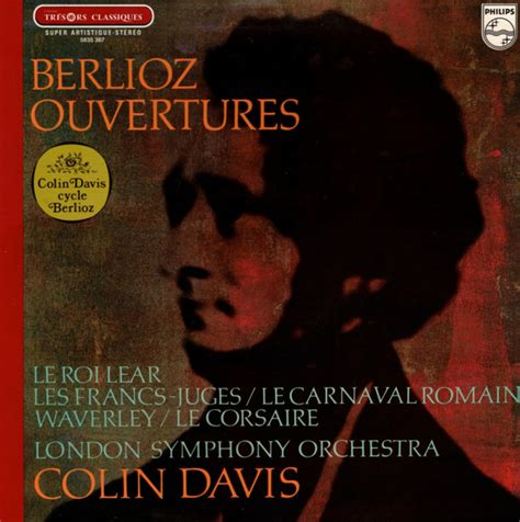 Berlioz - London Symphony Orchestra - Colin Davis – Ouvertures (Vinyl ...