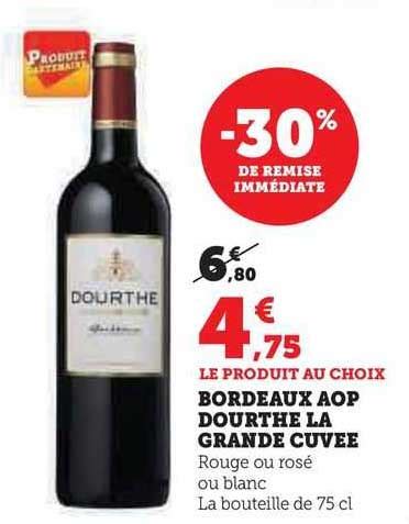 Promo Bordeaux Aop Dourthe La Grande Cuvée chez Hyper U iCatalogue fr