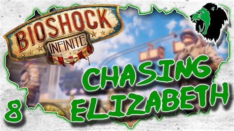 Bioshock Infinite Chasing Elizabeth 8 YouTube