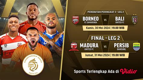 Jadwal Dan Link Streaming Leg Kedua Championship Series Bri Liga 1 2023