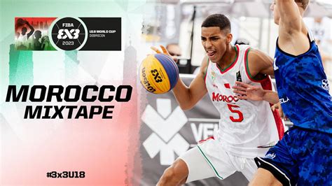 Morocco Mixtape Fiba X U World Cup Youtube