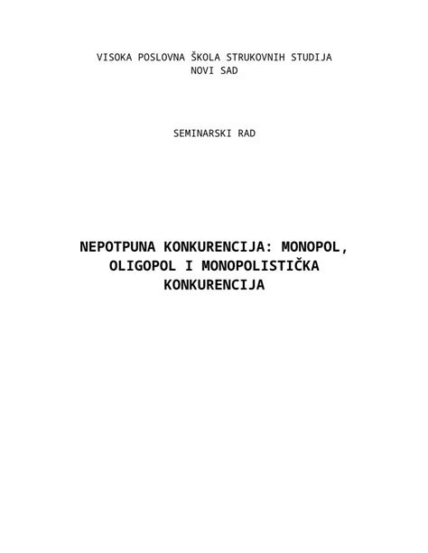 DOC Ekonomija Seminarski NEPOTPUNA KONKURENCIJA MONOPOL OLIGOPOL