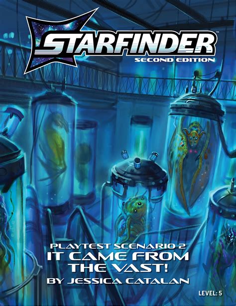 Starfinder Playtest Scenario 2 It Came From The Vast