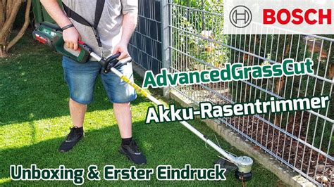 BOSCH Akku Rasentrimmer AdvancedGrassCut 36V 33 Unboxing Erster