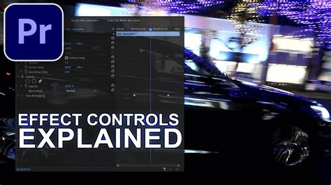 The Effect Controls Panel Explained In Adobe Premiere Pro Cc Video Editing Tutorial Youtube