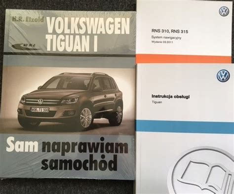 VW Tiguan Instrukcja Obslugi Sam Naprawiam Nawi 12431982776