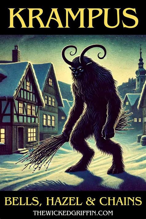 Krampus And Krampusnacht Exploring The Pagan Origins The Wicked Griffin