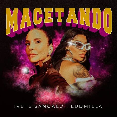 Novo Ep De Ivete Sangalo Chegar Macetando Feat In Dito