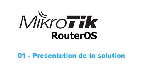 Présentation de mikrotik en français YouTube