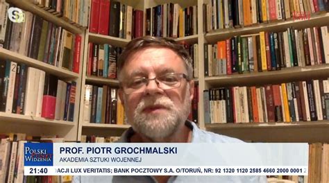 Polski Punkt Widzenia Prof Piotr Grochmalski 24 08 2023